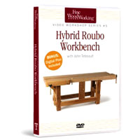 Build a Hybrid Roubo Workbench DVD