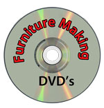 Furniture making DVD's