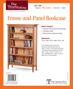 Fine Woodworking Frame-and-Panel Bookcase Project Plan