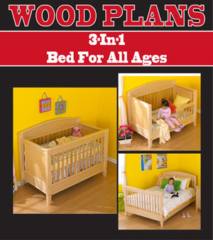 3-In-1 Bed For All Ages
Woodworking Plans