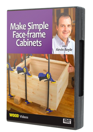Make Simple Face-frame Cabinets
by WOOD magazine's 