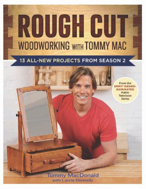 Rough Cut—Woodworking