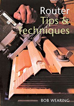 Router Tips & Techniques