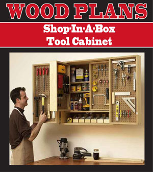 Shop-in-a-box tool cabinet Woodworking Plan