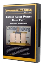 Marc Sommerfeld: Shaker Raised Panel Doors Made Easy DVD
