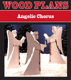 Angelic Chorus 
Woodworking Plan