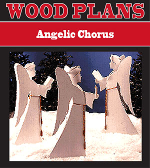 Angelic Chorus 
Woodworking Plan