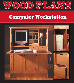 Computer Workstation 
Woodworking Plans