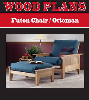 Futon Chair/Ottoman 
Woodworking Plan