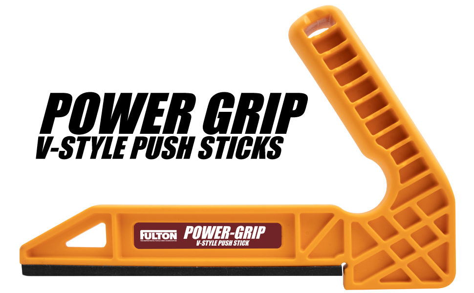 Power Grip V Style Push Stick
