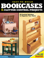 Easy-To-Build Bookcases & Clutter Control Projects
