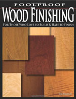 Foolproof Wood Finishing
