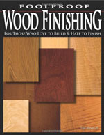 Foolproof Wood Finishing
