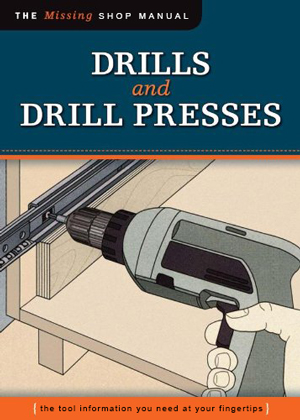 Drills and Drill Presses (Missing Shop Manual)
