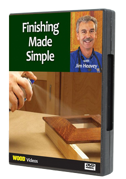 Finishing Made Simple
with Jim Heavey 