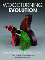 Woodturning Evolution: 
Dynamic Projects for You to Make