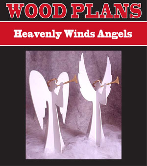 Heavenly Winds Angels 
Woodworking Plan
