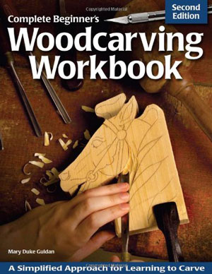 Complete Beginner's 
Woodcarving Workbook 