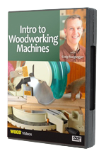 Intro to Woodworking Machines DVD