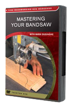 Mastering Your Bandsaw DVD