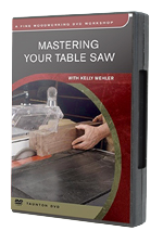 Mastering Your Table Saw DVD