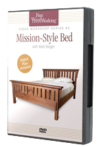 Mission-Style Bed: Furniture Making DVD