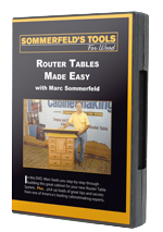 Router Tables Made Easy DVD